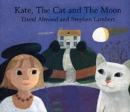 Image for Kate, the cat and the moon