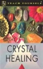 Image for Teach Yourself Crystal Healing
