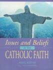 Image for Issues and Beliefs Catholic Faith