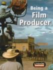 Image for Being a Film Producer