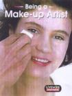 Image for Being a Make-up Artist : Investigates : Being a Make-up Artist