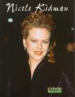 Image for Nicole Kidman : Real Lives : Nicole Kidman