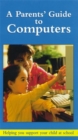 Image for A parents&#39; guide to computers