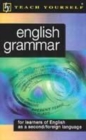 Image for Teach Yourself English Grammar (as a Foreign/Second Language)