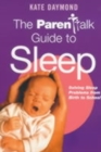 Image for The Parentalk guide to sleep