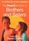 Image for The Parentalk guide to brothers and sisters
