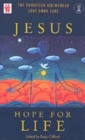 Image for Jesus - hope for life  : the Christian Aid/Hodder Lent book 2002