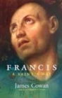 Image for Francis - A Saint&#39;s Way