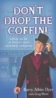 Image for Don&#39;t Drop the Coffin!