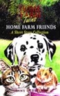 Image for Home Farm friends  : short story collection