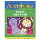 Image for Superphonics: Green Storybook: Spook and Skull