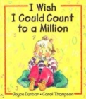 Image for I Wish I Could Count To A Million