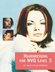 Image for Hairdressing for NVQ level 3 : Level 3