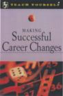 Image for Making successful career changes