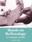 Image for Hands on reflexology  : a complete guide