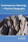 Image for Contemporary meanings in physical geography  : from what to why?
