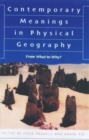 Image for Contemporary meanings in physical geography