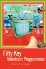 Image for Fifty Key Television Programmes