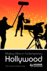 Image for Making Films in Contemporary Hollywood
