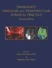 Image for Emergency Vascular and Endovascular Surgical Practice Second Edition