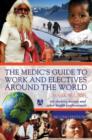 Image for The Medic&#39;s Guide to Work and Electives Around the World