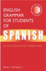 Image for English grammar for students of Spanish  : the study guide for those learning Spanish