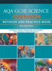 Image for AQA GCSE scienceFoundation,: Revision and practice book : Revision and Practice Book