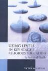 Image for Using levels in Key Stage 3 Religious Education