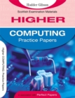 Image for Higher Computing : Higher Computing Practice Papers