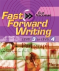 Image for Fast Forward Writing : Level 3-4