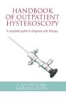 Image for Handbook of outpatient hysteroscopy  : a complete guide to diagnosis and therapy