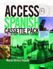 Image for Access Spanish : Cassette and Transcript Pack