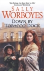 Image for Down by Tobacco Dock