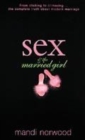 Image for Sex &amp; the married girl  : from clicking to climaxing, the complete truth about modern marriage