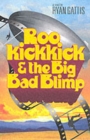 Image for Roo Kickkick and the Big Bad Blimp
