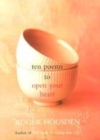 Image for Ten Poems to Open Your Heart