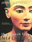 Image for The search for Nefertiti  : the true story of a remarkable discovery