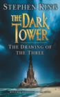 Image for The Dark Tower : v. 2 : Drawing of the Three