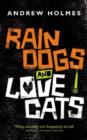 Image for Rain dogs and love cats