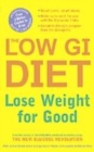 Image for The low GI diet  : lose weight with smart carbs