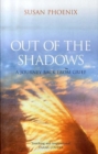 Image for Out of the shadows  : a journey back from grief