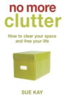 Image for No More Clutter