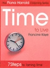 Image for Time to live  : 7 steps to taming time