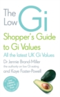 Image for The low GI shopper&#39;s guide to GI values  : the glycaemic index solution for optimal health