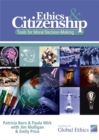 Image for Ethics &amp; citizenship  : tools for moral-decision making