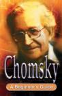 Image for Chomsky A Beginner&#39;s Guide