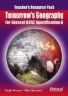 Image for Tomorrow&#39;s geography for Edexcel specification A: Teacher&#39;s resource pack