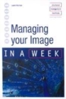 Image for Managing your image in a week