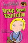 Image for Drop Dead, Danielle