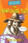 Image for What they don&#39;t tell you about the Gunpowder Plot
